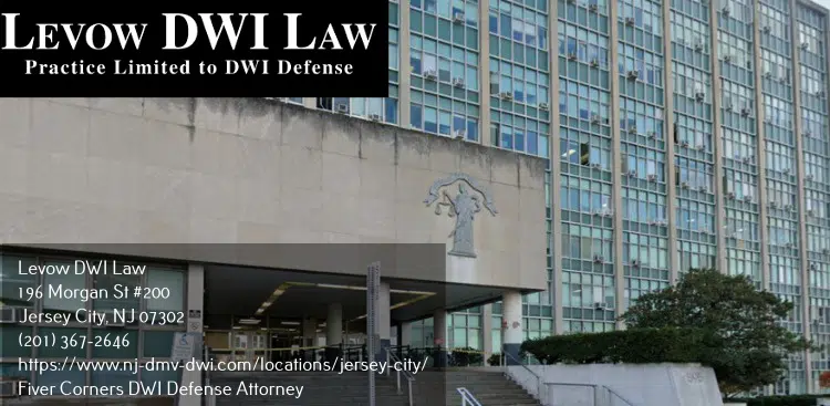 DWI defense attorney in Five Corners, NJ near Hudson Courthouse